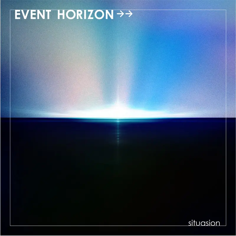 EVENT HORIZON→→